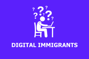 Definition: Was ist ein Digital Immigrant?