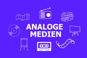Analoge Medien - Definition & Beispiele