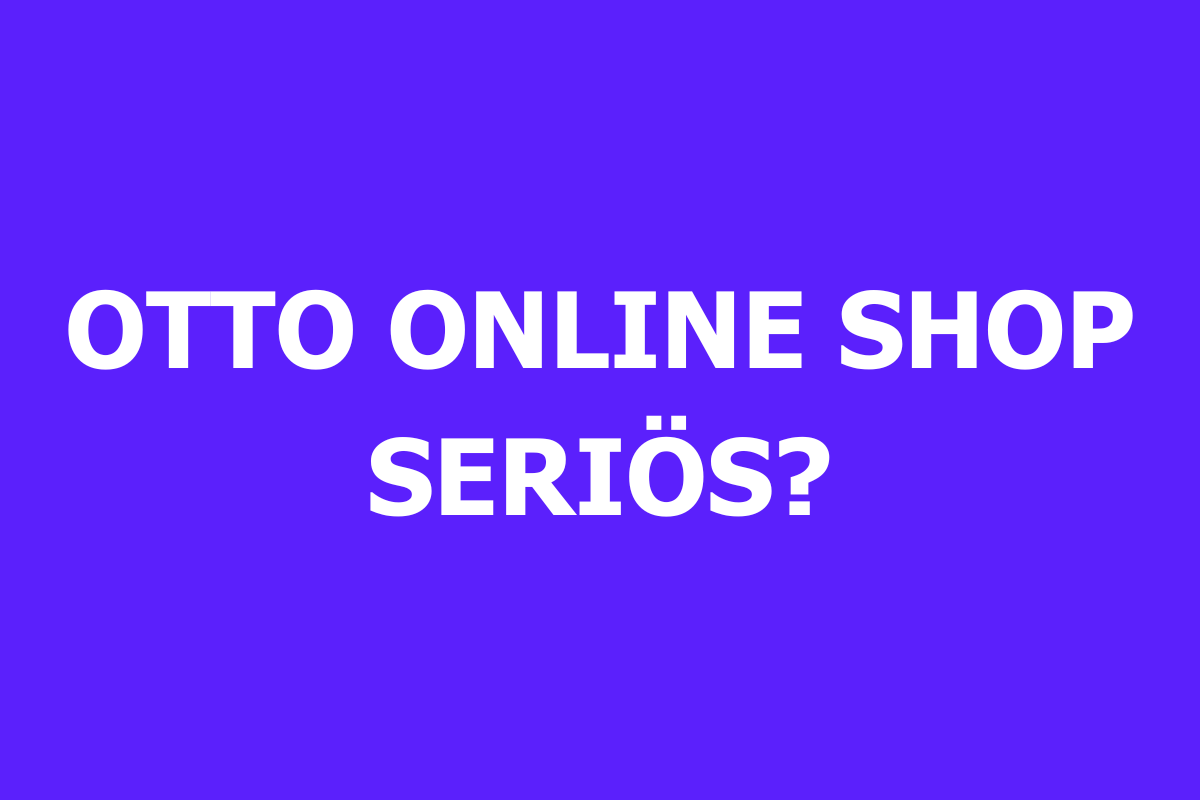 Otto Versand Online Shop Deutschland seriös? digitaleagenda.de
