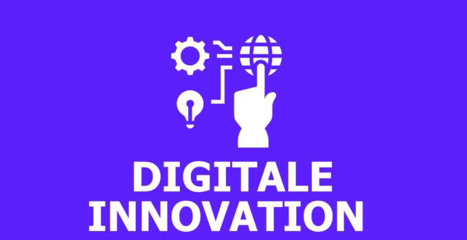 Digitale Innovation – Definition & Beispiele