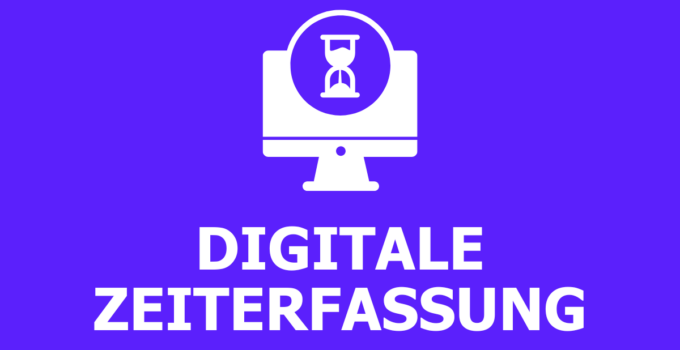Digitale Zeiterfassung ist so einfach wie nie